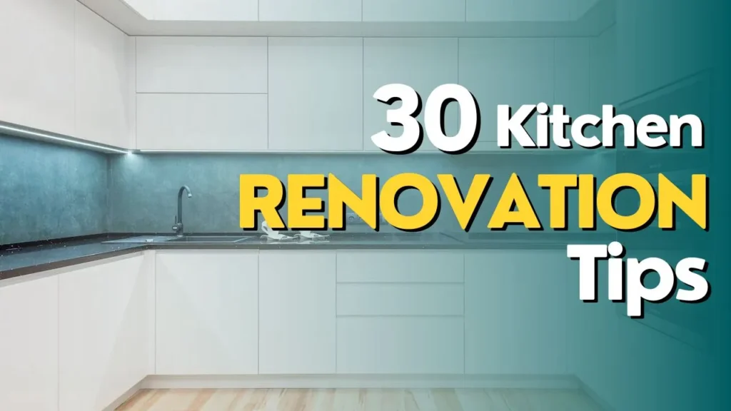 30 Kitchen Renovation Tips