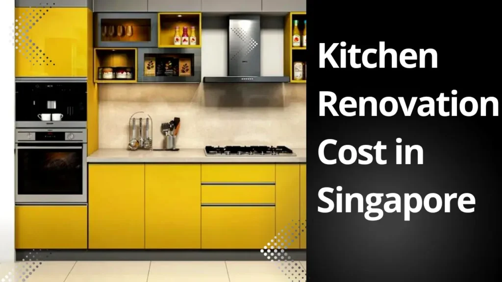 Kitchen Renovation Cost in Singapore